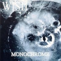 Wish - Monochrome (Vinyl Lp) ryhmässä VINYYLI @ Bengans Skivbutik AB (4163920)