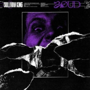 Sullivan King - Loud (Neon Purple Vinyl Lp) ryhmässä VINYYLI @ Bengans Skivbutik AB (4163925)