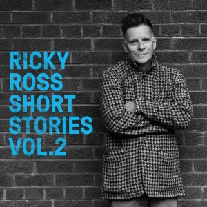 Ricky Ross - Short Stories Vol. 2 ryhmässä CD @ Bengans Skivbutik AB (4164036)