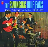 Swinging Blue Jeans - Feelin' Better - Anthology 1963-196 ryhmässä CD @ Bengans Skivbutik AB (4164561)