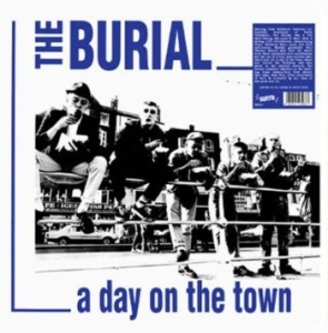 Burial The - A Day On The Town (White Vinyl Lp) ryhmässä VINYYLI @ Bengans Skivbutik AB (4164598)