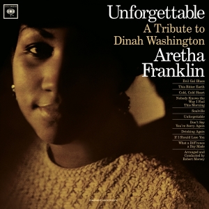 Aretha Franklin - Unforgettable - Tribute To Dinah Washington ryhmässä VINYYLI @ Bengans Skivbutik AB (4164877)