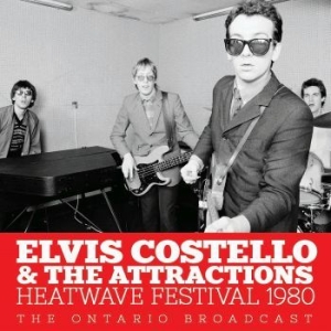 Costello Elvis & The Attractions - Heatwave Festival (Live Broadcast 1 ryhmässä Minishops / Elvis Costello @ Bengans Skivbutik AB (4165365)