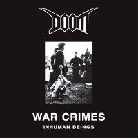 Doom - War Crimes - Inhuman Beings (Vinyl ryhmässä VINYYLI @ Bengans Skivbutik AB (4165594)