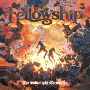 Fellowship - Saberlight Chronicles (Digipack) ryhmässä CD @ Bengans Skivbutik AB (4166951)