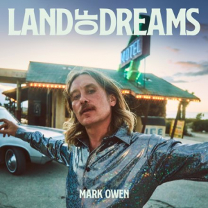 Mark Owen - Land Of Dreams ryhmässä ME SUOSITTELEMME / Årsbästalistor 2022 / Årsbästa 22 Claes @ Bengans Skivbutik AB (4166958)