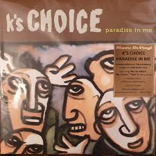 K's Choice - Paradise In Me -Coloured- ryhmässä ME SUOSITTELEMME / Joululahjavinkki: Vinyyli @ Bengans Skivbutik AB (4166968)