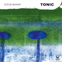 Baker Steve - Tonic ryhmässä CD @ Bengans Skivbutik AB (4167170)