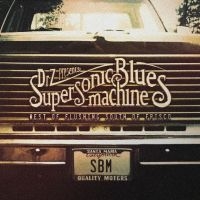 Supersonic Blues Machine - West Of Flushing - South Of Frisco ryhmässä VINYYLI @ Bengans Skivbutik AB (4167343)