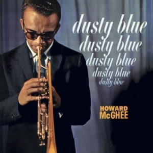 Mcghee Howard - Dusty Blue ryhmässä VINYYLI @ Bengans Skivbutik AB (4167435)