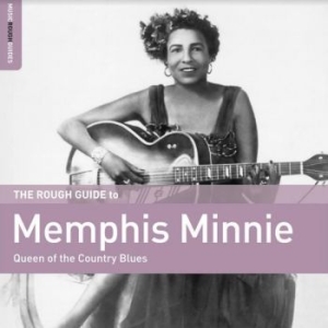 Memphis Minnie - Queen Of The Country Blues ryhmässä CD @ Bengans Skivbutik AB (4167461)