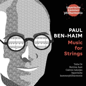 Bayerische Kammerphilharmonie - Paul Ben-Haim, Music For Strings ryhmässä CD @ Bengans Skivbutik AB (4167599)