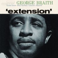 George Braith - Extension ryhmässä VINYYLI @ Bengans Skivbutik AB (4167629)