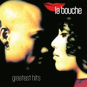 La Bouche - Greatest Hits ryhmässä VINYYLI @ Bengans Skivbutik AB (4169380)