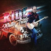 Walter Trout - Ride ryhmässä VINYYLI @ Bengans Skivbutik AB (4170553)