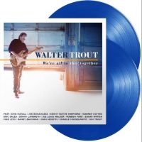 Trout Walter - We're All In This Together (Blue Vi ryhmässä VINYYLI @ Bengans Skivbutik AB (4170555)