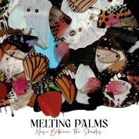 Melting Palms - Noise Between The Shades ryhmässä VINYYLI @ Bengans Skivbutik AB (4170561)