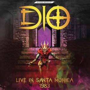 Dio - Live In Santa Monica 1983 ryhmässä Minishops / Dio @ Bengans Skivbutik AB (4170568)