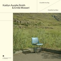 Kaitlyn Aurelia Smith & Emile Mosse - I Could Be Your Dog / I Could Be Yo ryhmässä VINYYLI @ Bengans Skivbutik AB (4170714)