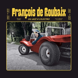 Roubaix Francois De - Du Jazz A L'Electro (Ltd. Solid Yellow V ryhmässä VINYYLI @ Bengans Skivbutik AB (4171609)