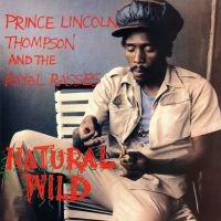 Prince Lincoln & Royal Rasses - Natural Wild (Green Vinyl Lp) ryhmässä VINYYLI @ Bengans Skivbutik AB (4171847)