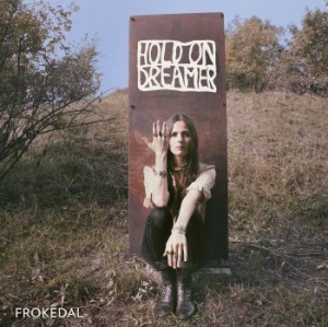 Frøkedal & Familien - Hold On Dreamer (Vinyl Lp) ryhmässä VINYYLI @ Bengans Skivbutik AB (4171898)