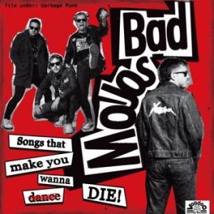 Bad Mojos - Songs That Make You Wanna Die (Viny ryhmässä VINYYLI @ Bengans Skivbutik AB (4172500)