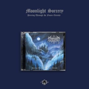 Moonlight Sorcery - Piercing Through The Frozen Eternit ryhmässä CD @ Bengans Skivbutik AB (4172503)