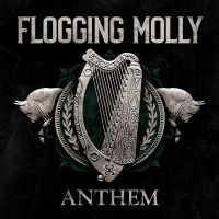 Flogging Molly - Anthem ryhmässä CD @ Bengans Skivbutik AB (4172524)