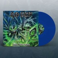 Iced Earth - Bang Your Head (2 Lp Blue Vinyl) ryhmässä VINYYLI @ Bengans Skivbutik AB (4172673)