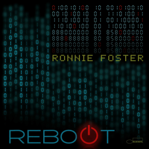 Ronnie Foster - Reboot ryhmässä VINYYLI @ Bengans Skivbutik AB (4172702)