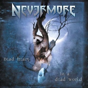 Nevermore - Dead Heart In A Dead World ryhmässä CD @ Bengans Skivbutik AB (4172814)