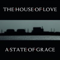 House Of Love - A State Of Grace ryhmässä CD @ Bengans Skivbutik AB (4172825)