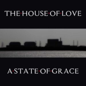 House Of Love - A State Of Grace ryhmässä CD @ Bengans Skivbutik AB (4172825)