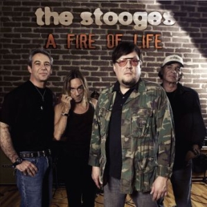 Stooges - A Fire Of Life ryhmässä CD @ Bengans Skivbutik AB (4172842)