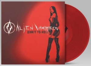 Alien Vampires - Kinky To Hell (Red Vinyl Lp) ryhmässä VINYYLI @ Bengans Skivbutik AB (4172879)