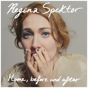 Regina Spektor - Home, Before And After ryhmässä CD @ Bengans Skivbutik AB (4172900)