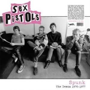 Sex Pistols - Spunk The Demos 1976-1977 (Pink Vin ryhmässä VINYYLI @ Bengans Skivbutik AB (4172994)