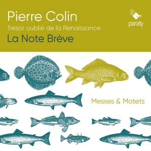 La Note Breve - Pierre Colin: Tresor Oublie De La Renaissance ryhmässä CD @ Bengans Skivbutik AB (4173043)