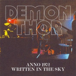 Demon Thor - Anno 1972/ Written In The Sky ryhmässä CD @ Bengans Skivbutik AB (4173054)