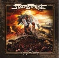 Starstrike - Legacy Or Destiny ryhmässä CD @ Bengans Skivbutik AB (4174054)