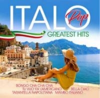 Various Artists - Italo Pop Greatest Hits ryhmässä CD @ Bengans Skivbutik AB (4174058)