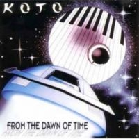 Koto - From The Dawn Of Time ryhmässä CD @ Bengans Skivbutik AB (4174060)