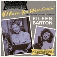 Barton Eileen - If I Knew You Were Comin' - Singles ryhmässä CD @ Bengans Skivbutik AB (4174078)