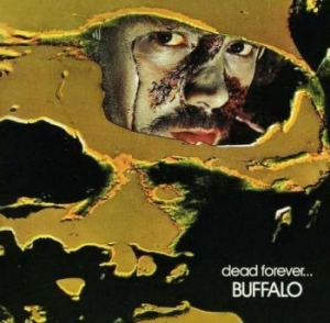 Buffalo - Dead Foreverà ryhmässä VINYYLI @ Bengans Skivbutik AB (4175166)