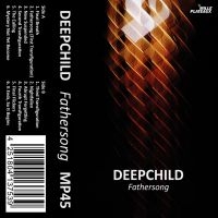 Deepchild - Fathersong ryhmässä Pop @ Bengans Skivbutik AB (4176069)