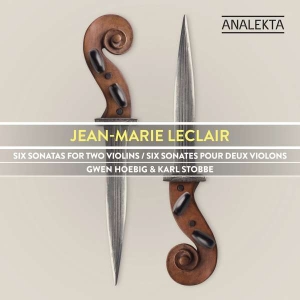 Hoebig Gwen Stobbe Karl - Jean-Marie Leclair: Six Sonatas For ryhmässä CD @ Bengans Skivbutik AB (4176125)