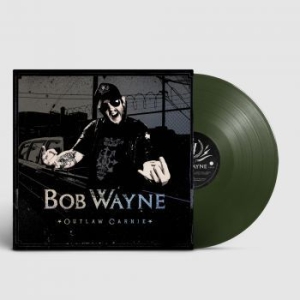 Wayne Bob - Outlaw Carnie (Limited) ryhmässä VINYYLI @ Bengans Skivbutik AB (4176481)