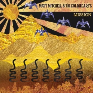 Mitchell Matt & The Coldhearts - Mission ryhmässä CD @ Bengans Skivbutik AB (4176495)