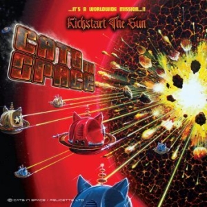 Cats In Space - Kickstart The Sun ryhmässä CD @ Bengans Skivbutik AB (4176507)